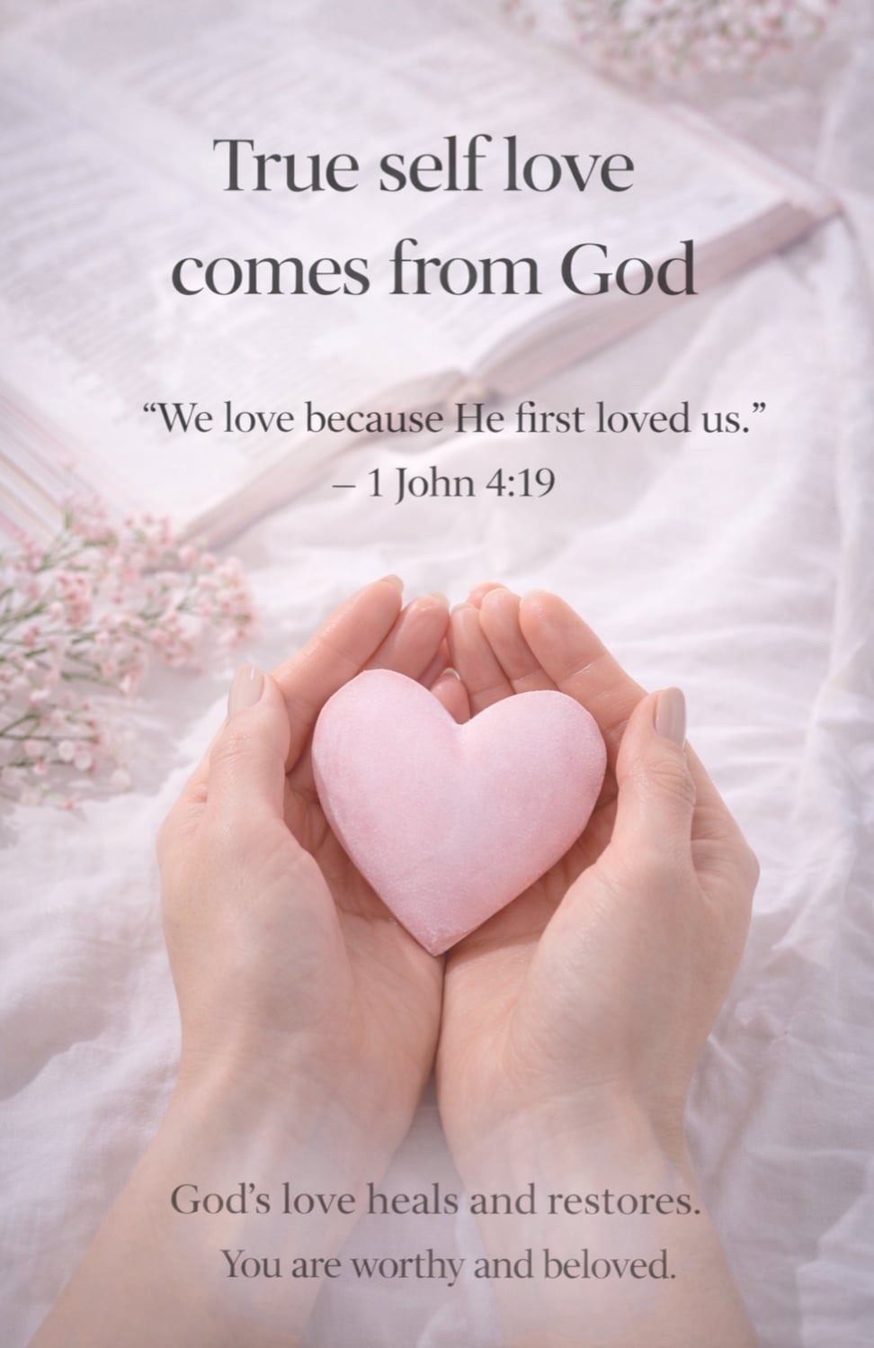 Love Yourself the Way God Intended